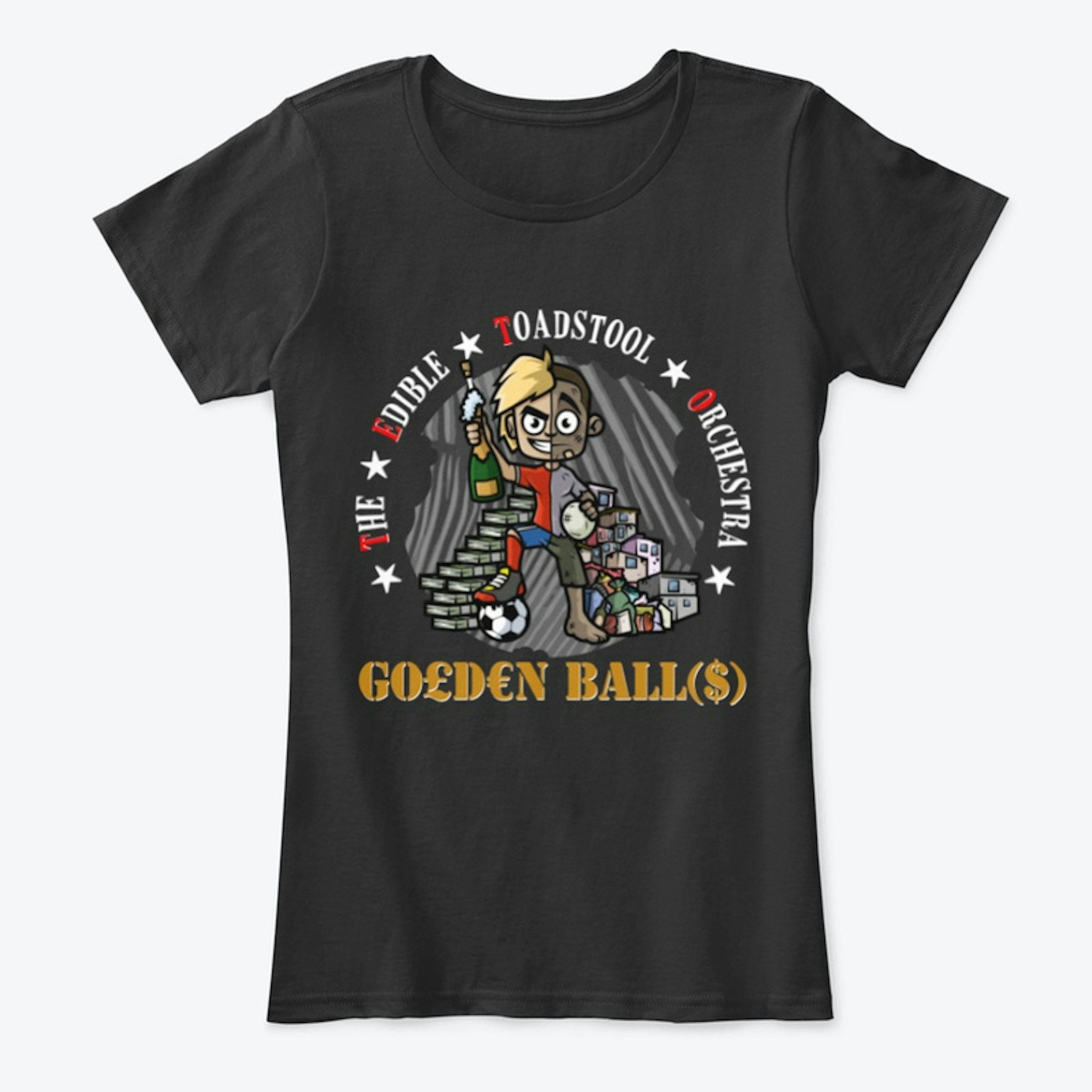 GO£D€N BALL($) - Woman Shirt