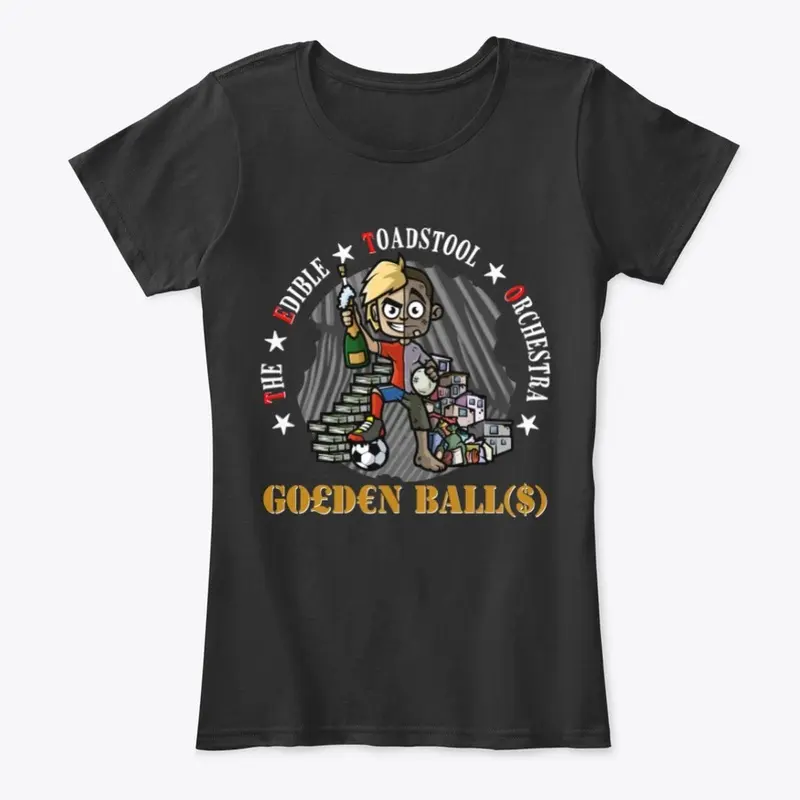 GO£D€N BALL($) - Woman Shirt